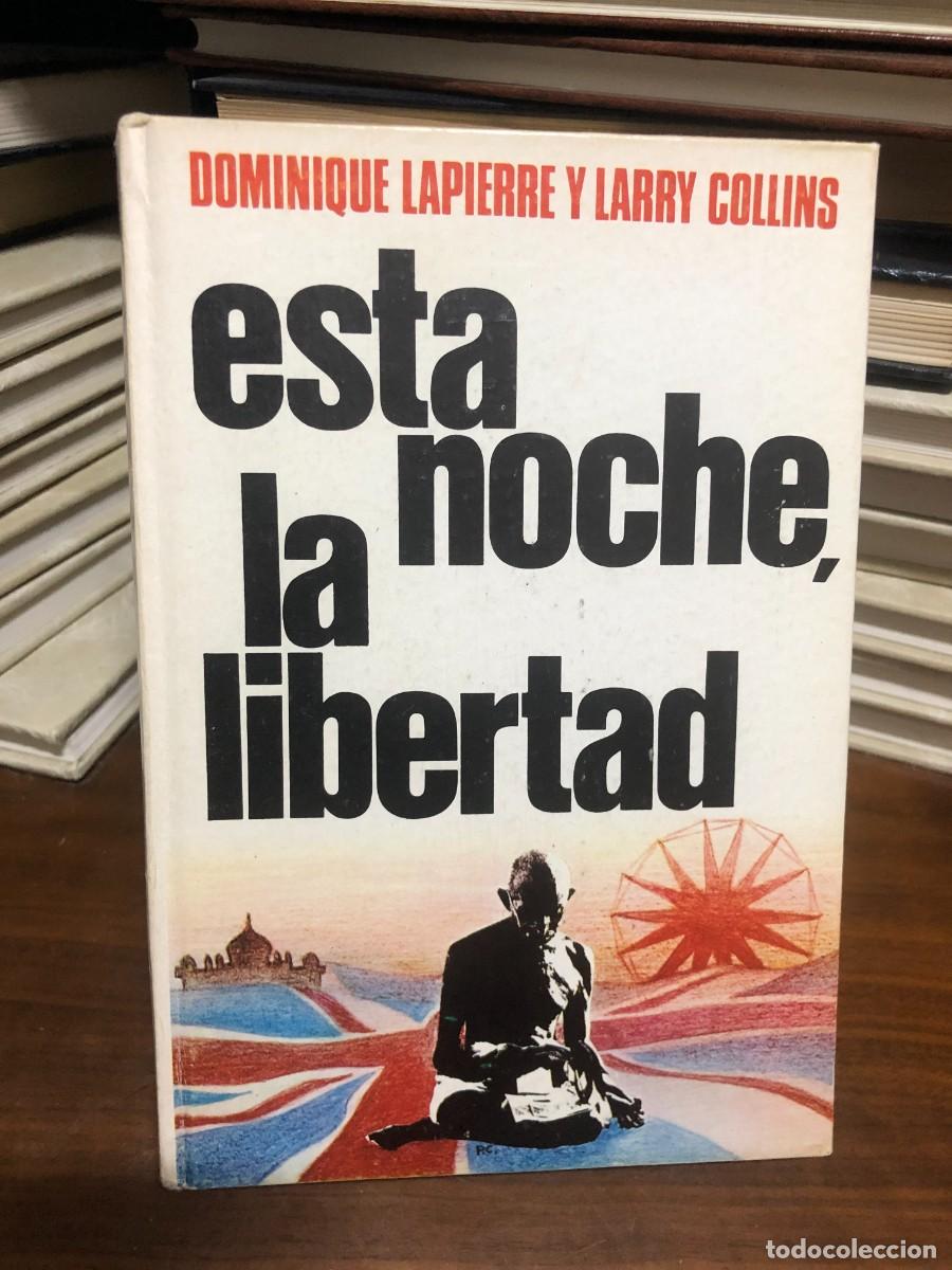 Libros: Esta noche, la libertad Dominique Lapierre y Larry Collins