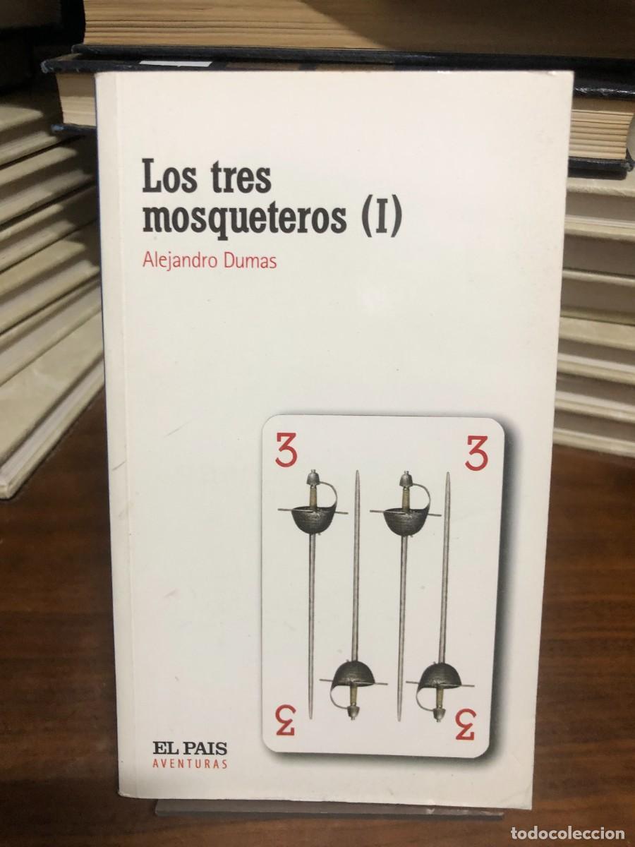 Libros: Los tres mosqueteros (I) Alejandro Dumas (El Pa&iacute;s Aventuras)