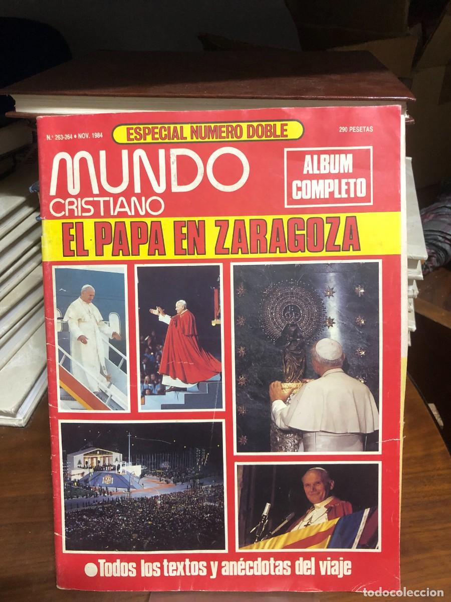 Libros: El Papa en Zaragoza (N.&ordm; 263-264, Nov. 1984) Revista Mundo Cristiano