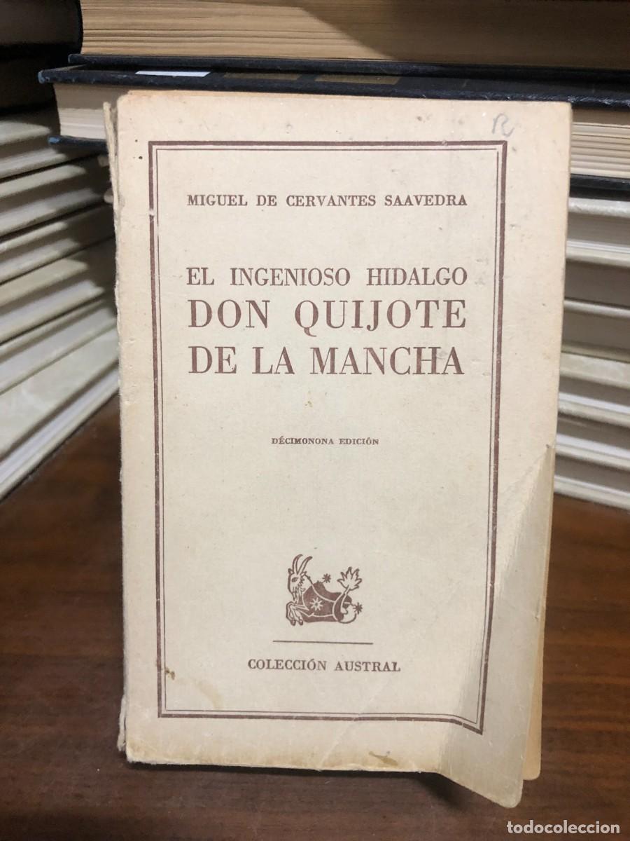 Libros: El ingenioso hidalgo Don Quijote de la Mancha (19.&ordf; ed.) Miguel de Cervantes (Colecci&oacute;n Austral)