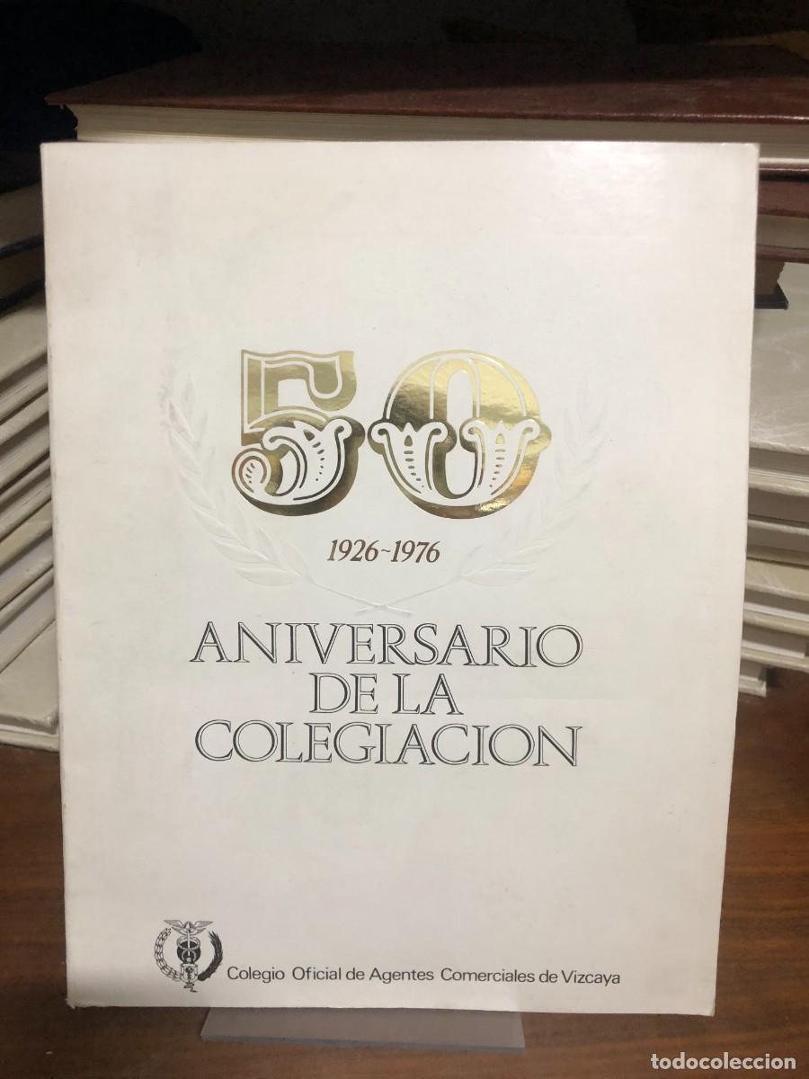 Libros: 50 Aniversario de la Colegiaci&oacute;n (1926-1976) Colegio Oficial de Agentes Comerciales de Vizcaya