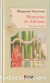 Libros: Memorias de Adriano - Marguerite Yourcenar.