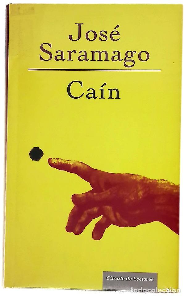 Libri di seconda mano: Ca&iacute;n - Saramago, Jos&eacute; - C&iacute;rculo de Lectores