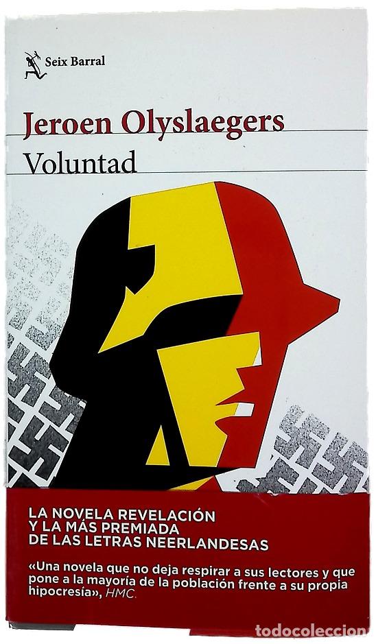 Libros: Voluntad - Olyslaegers, Jeroen; Arguil&eacute; Bernal, Marta