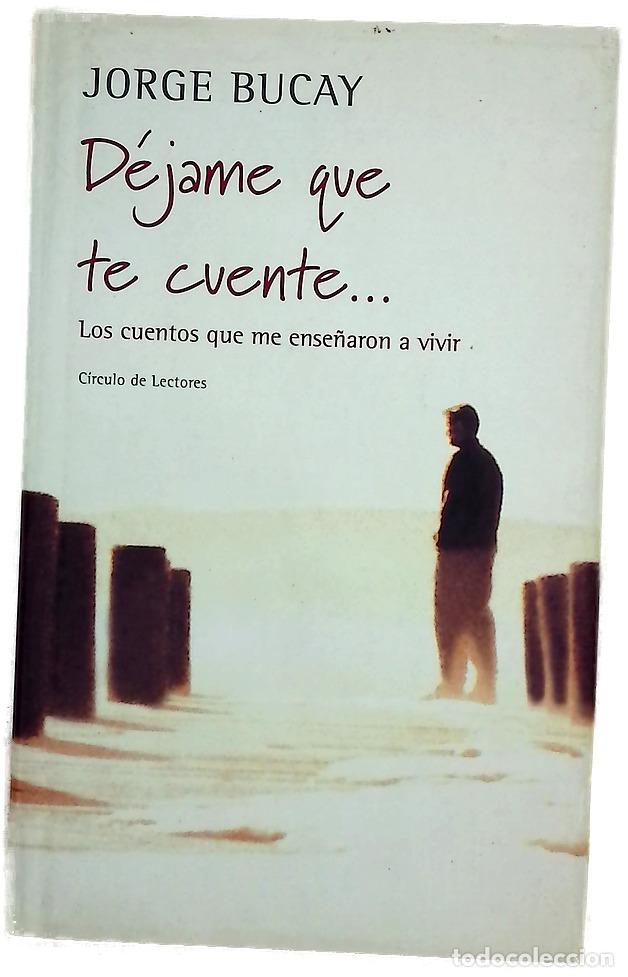 Libri di seconda mano: D&eacute;jame que te cuente los cuentos que me ense&ntilde;aron a vivir
