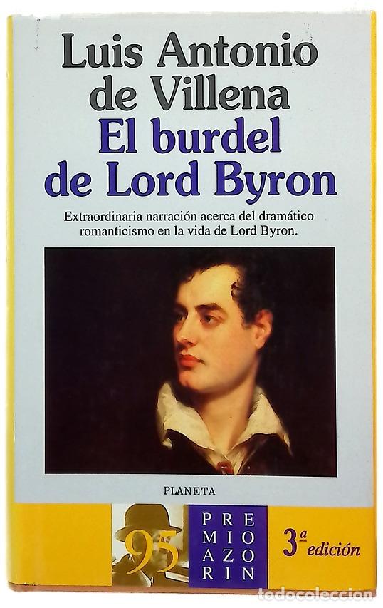 Libri di seconda mano: El burdel de Lord Byron (una novela l&iacute;rica)
