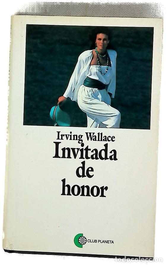 Libri di seconda mano: Invitada de honor - Wallace, Irving; Mart&iacute;n, Francisco