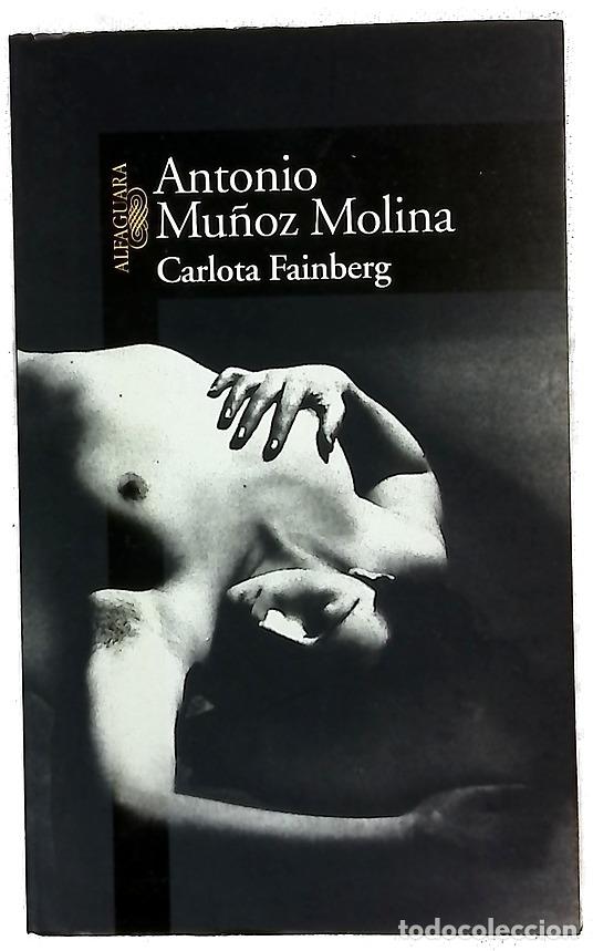 books: Carlota Fainberg - Mu&ntilde;oz Molina, Antonio