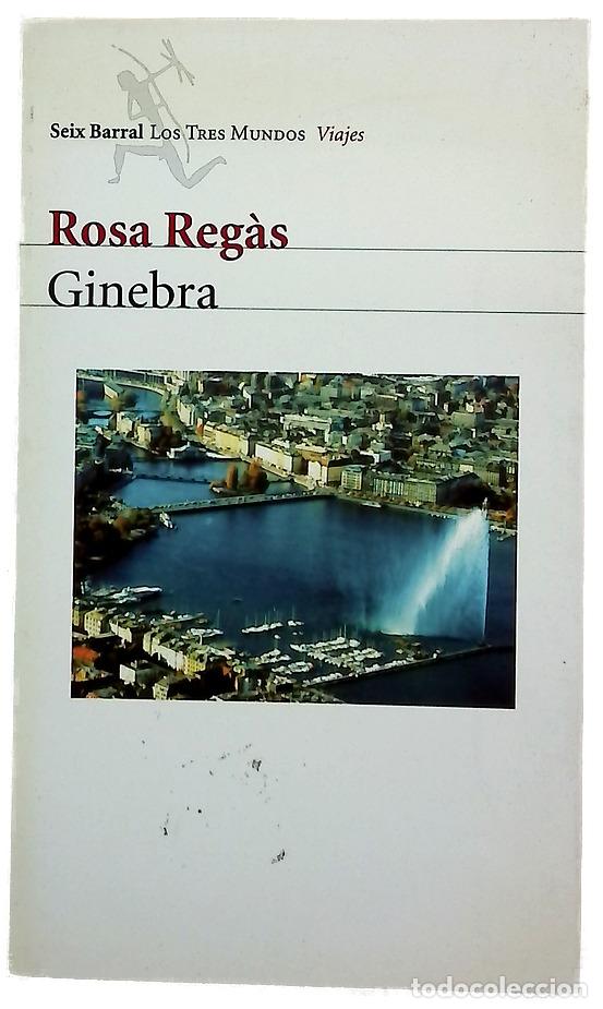 books: Ginebra - Rosa Regàs - Seix Barral
