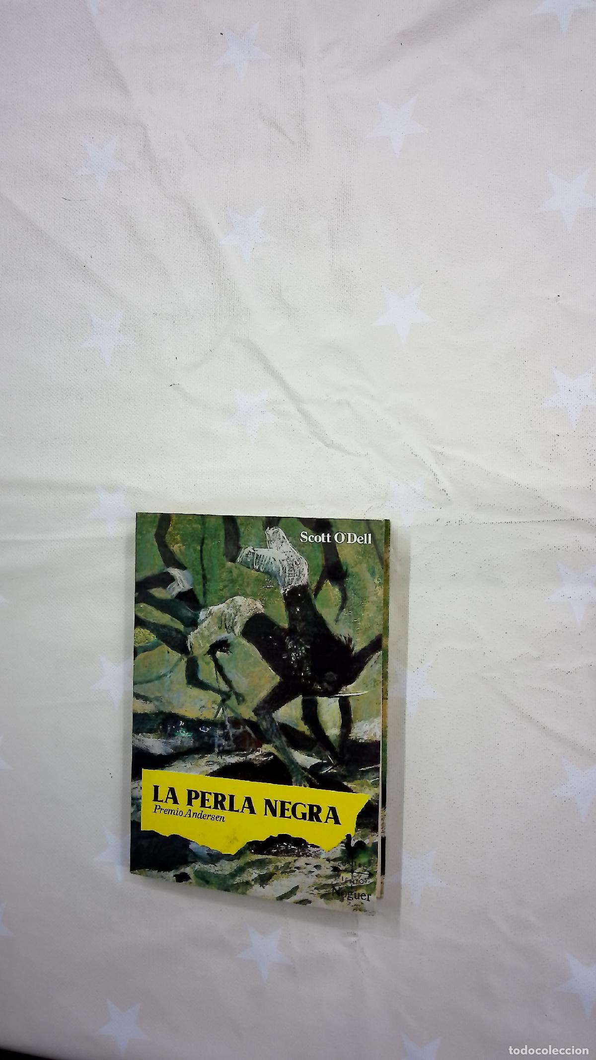 Libri di seconda mano: La perla negra - O&rsquo;Dell, Scott; Riera Rojas