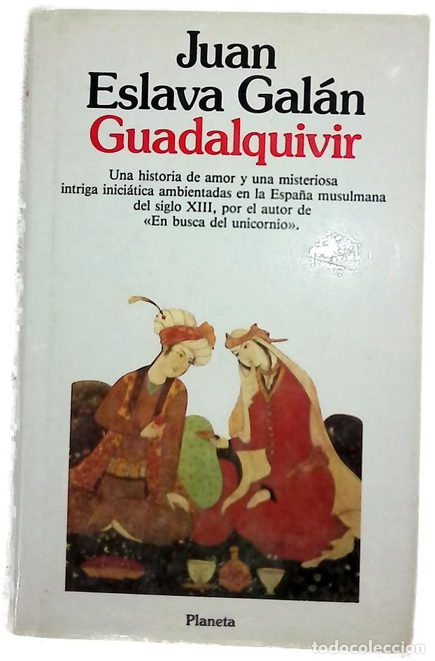 Libros: Guadalquivir - Eslava Gal&aacute;n, Juan