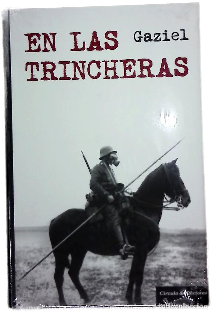 Libros: En las trincheras : el reportero que mejor narr&oacute; la Primera Guerra Mundial