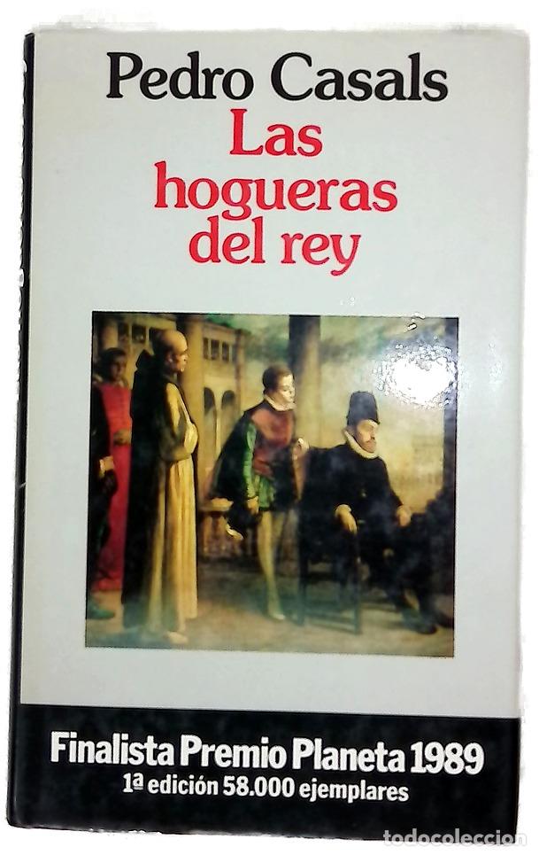 Libros: Las hogueras del rey - Casals, Pedro