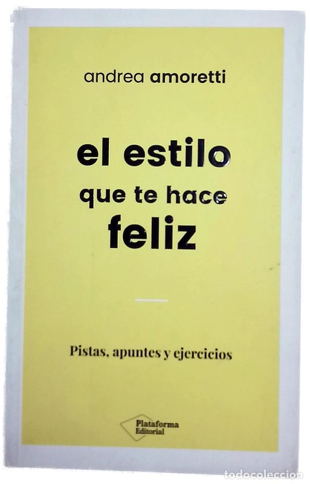 Libros: El estilo que te hace feliz : pistas, apuntes y ejercicios