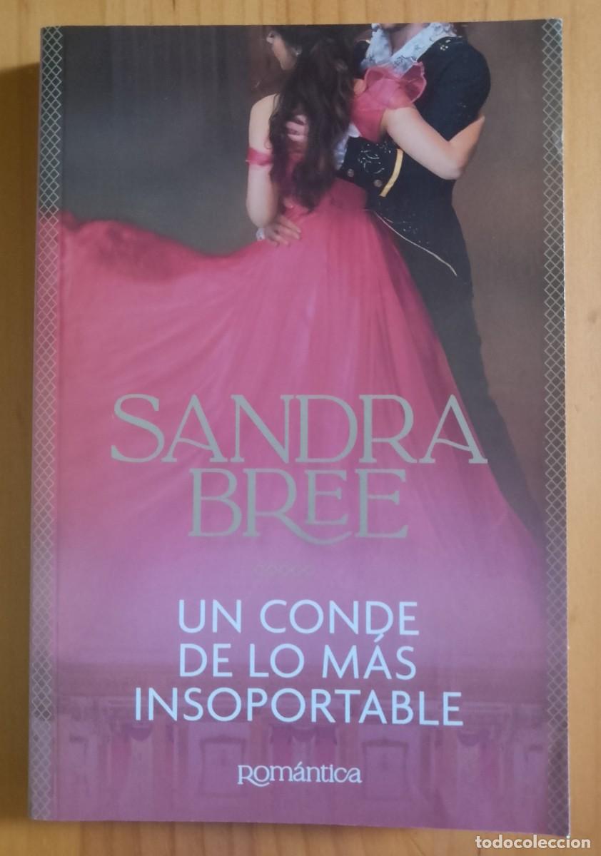Libros: UN CONDE DE LO M&Aacute;S INSOPORTABLE - SANDRA BREE