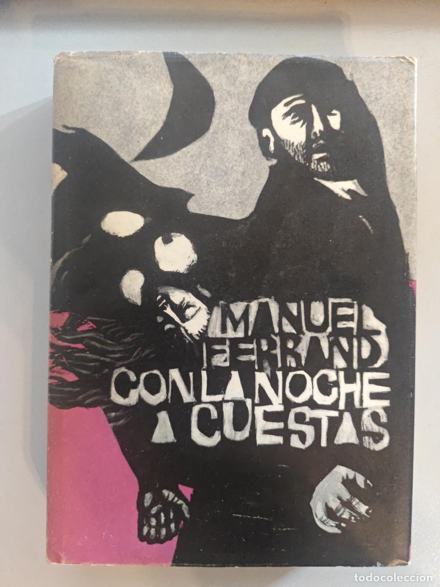 Libros: Con la noche a cuestas. - Manuel Ferrand. TDK911