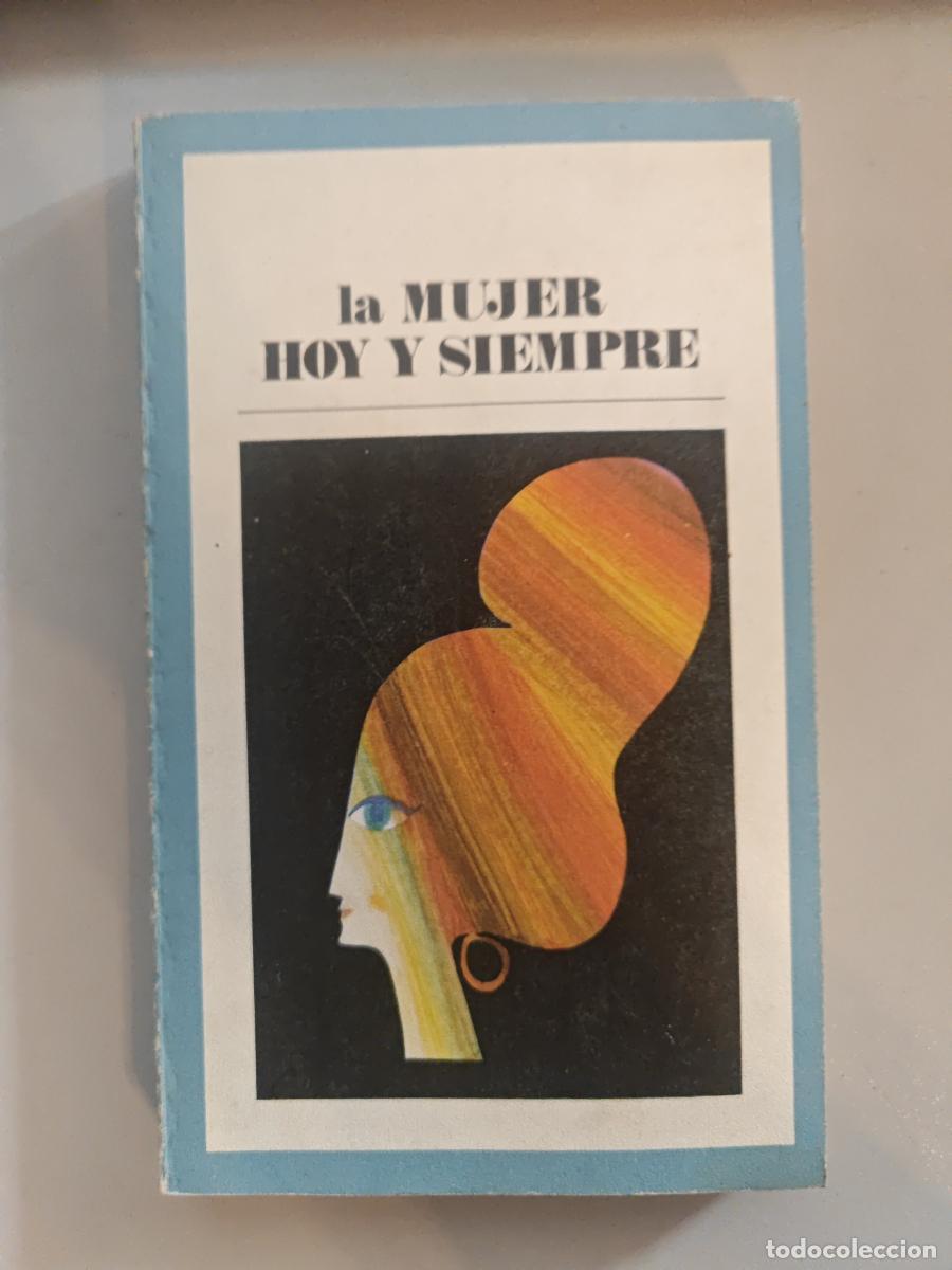 Libros: LA MUJER HOY Y SIEMPRE - BIBLIOTECA PEPSI - N&ordm;2. - TDK911