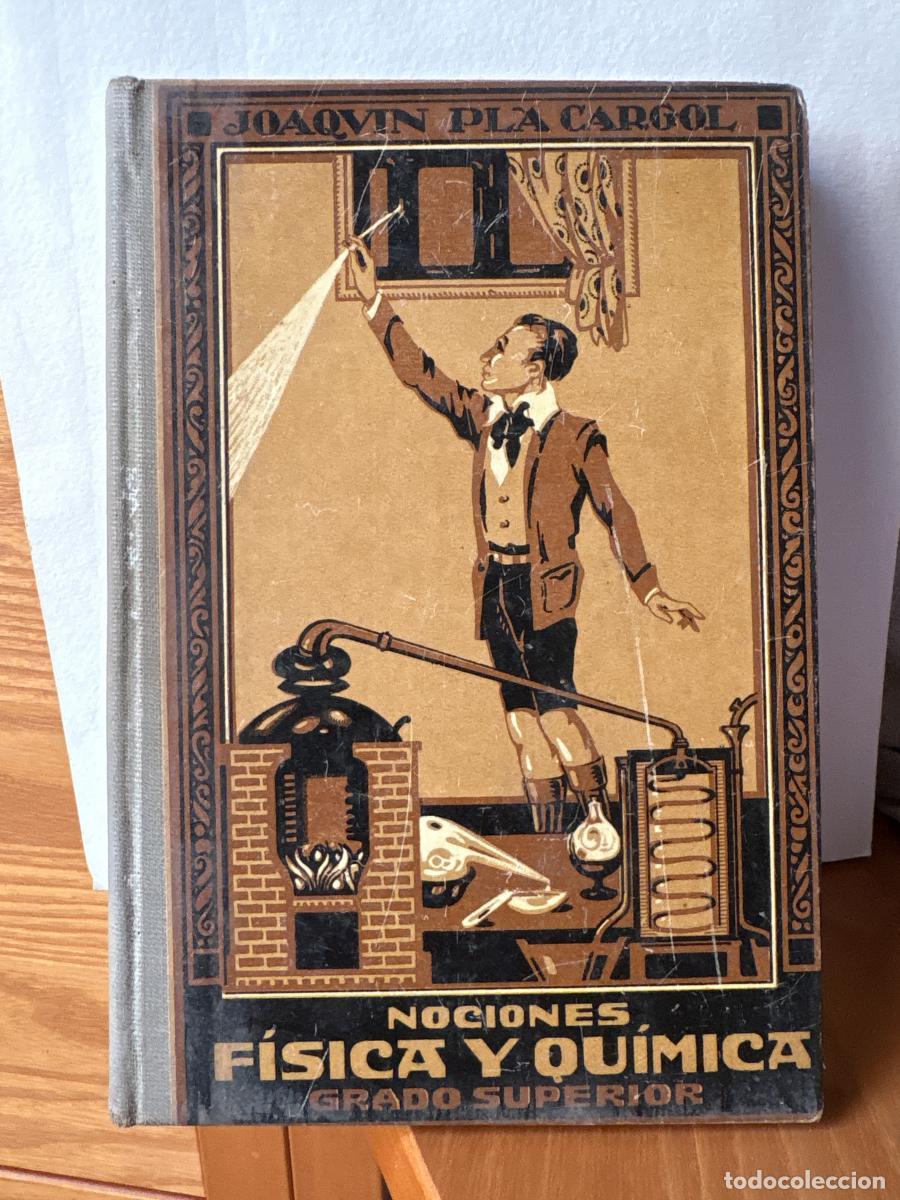 Libros: NOCIONES DE FISICA Y QUIMICA GRADO SUPERIOR. EDICION MEJORADA - JOAQUIN PLA CARGOL TDK749