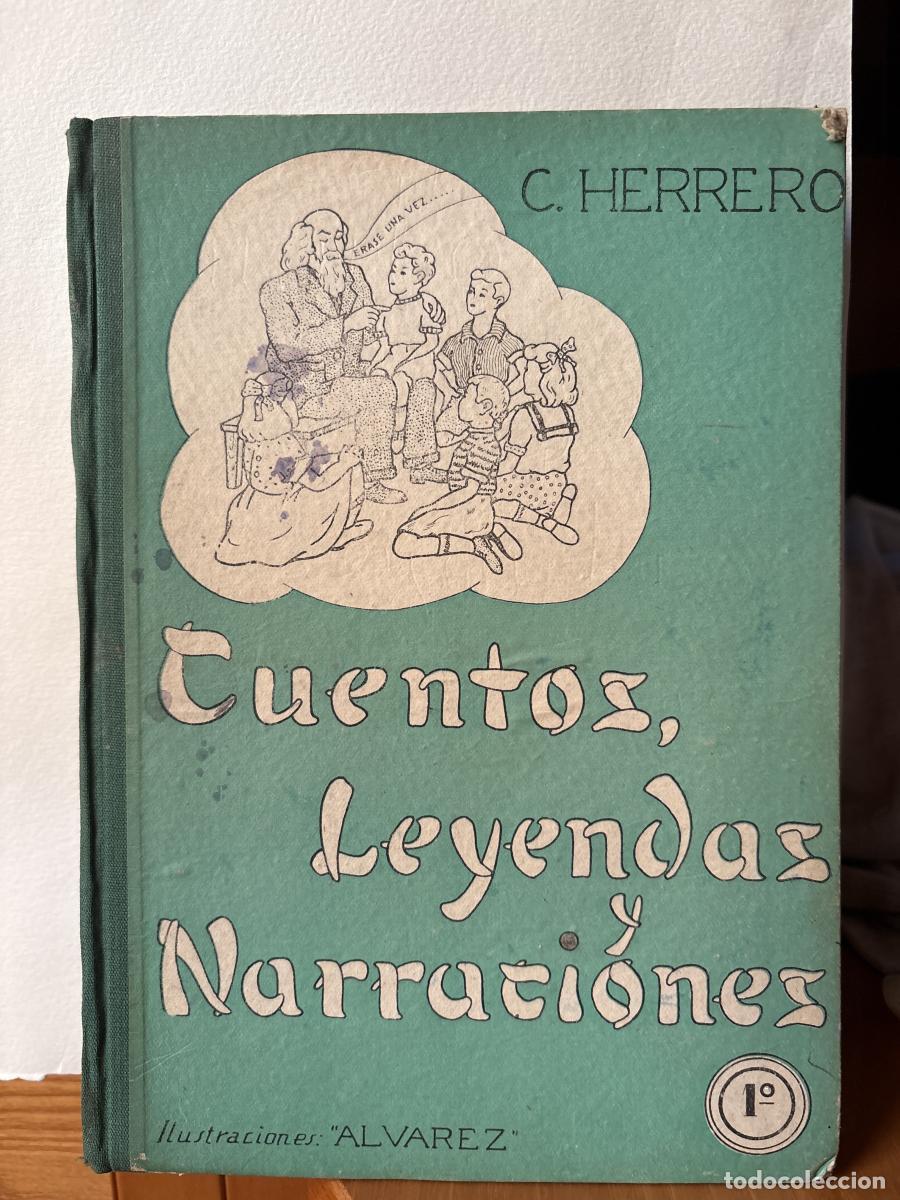 Libros: CUENTOS, LEYENDAS Y NARRACIONES PARA NI&Ntilde;OS DE 6 A 8 A&Ntilde;OS - CESAREO HERRERO SALGADOTDK749