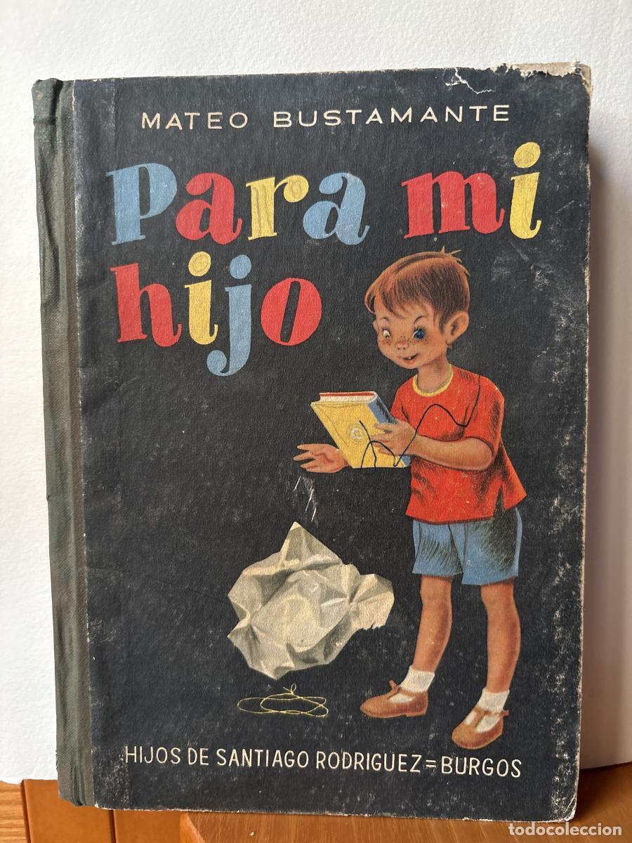 Libros: PARA MI HIJO - MATEO BUSTAMANTE TDK749