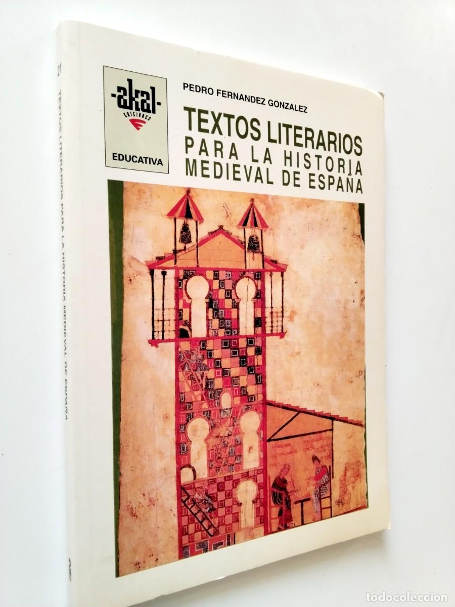 Libros: Pedro Fern&aacute;ndez Gonz&aacute;lez - Textos literarios para la historia medieval de Espa&ntilde;a