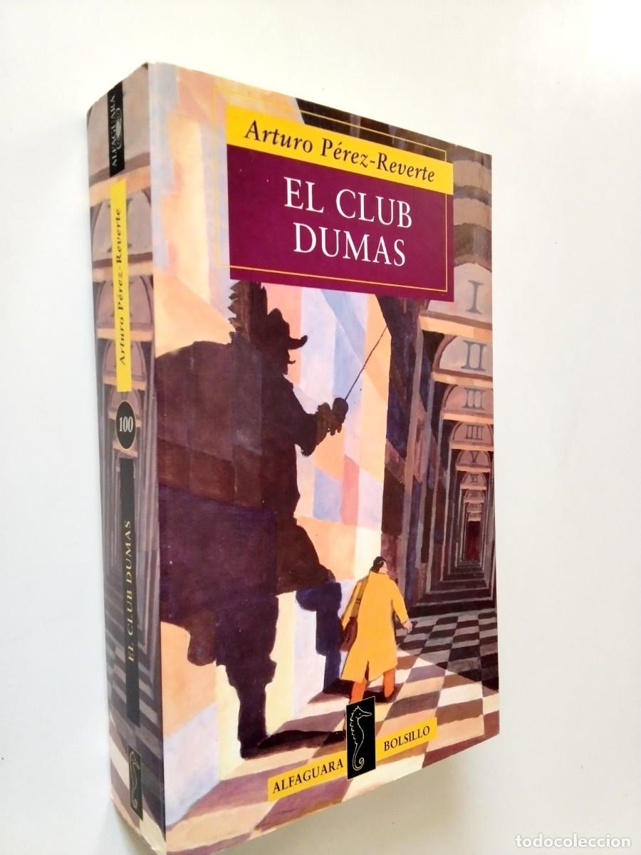Libros: Arturo P&eacute;rez-Reverte - El club Dumas