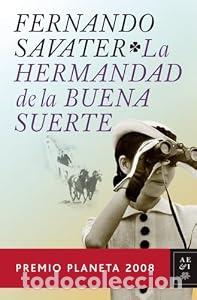 Libros: La Hermandad de la Buena Suerte. - Fernando Savater. TDK888