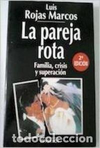 Libros: Pareja rota. - Luis Rojas Marcos. TDK888