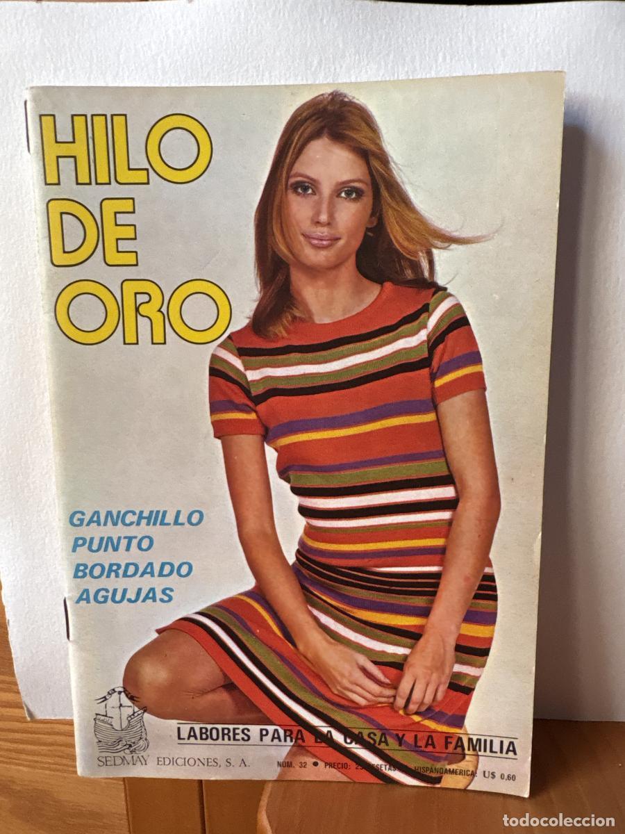 Libros: HILO DE ORO. LABORES PARA LA CASA Y LA FAMILIA. N&ordm;32 - TDK764