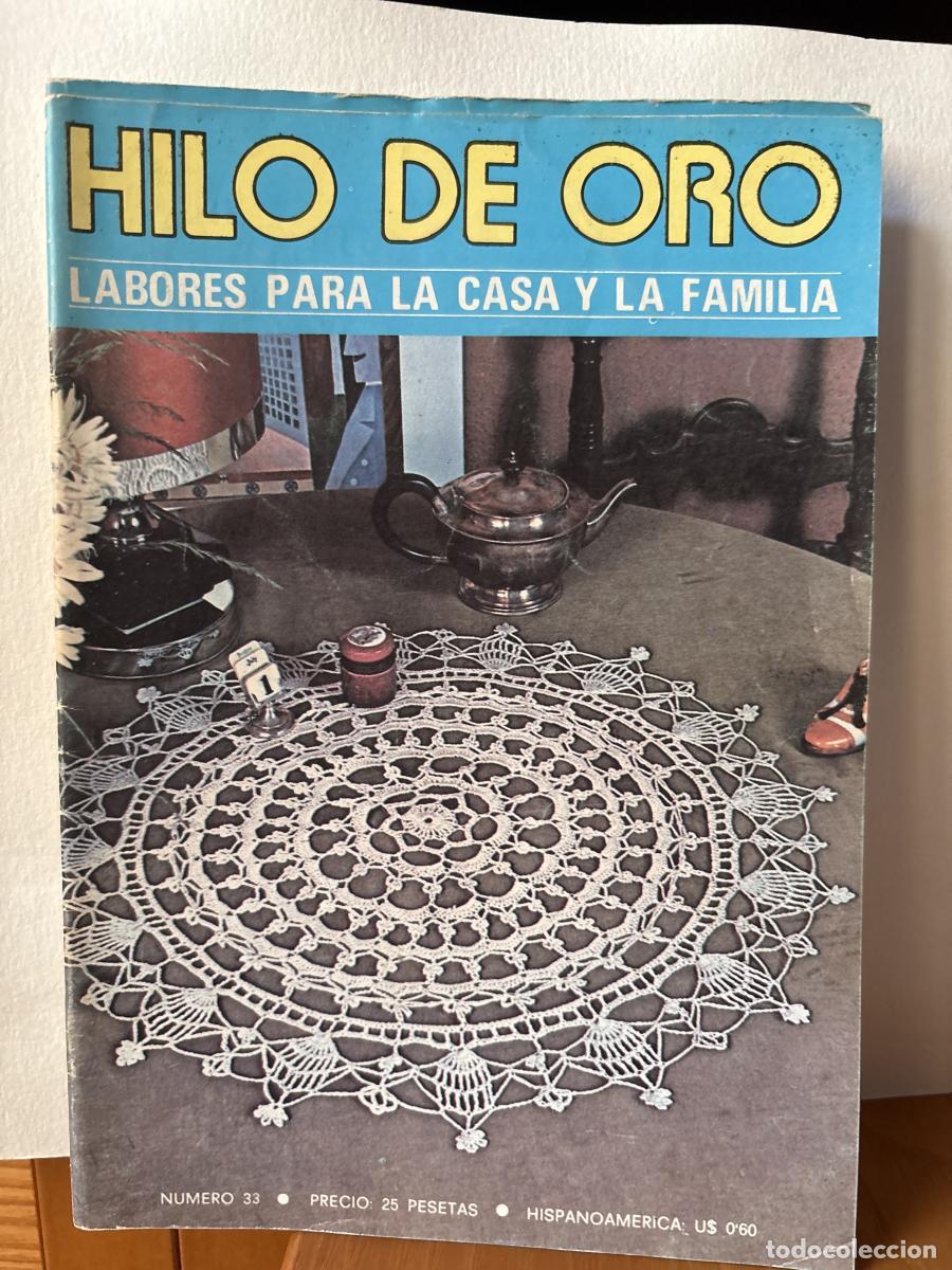 Libros: HILO DE ORO. LABORES PARA LA CASA Y LA FAMILIA. N&ordm;33 - TDK764