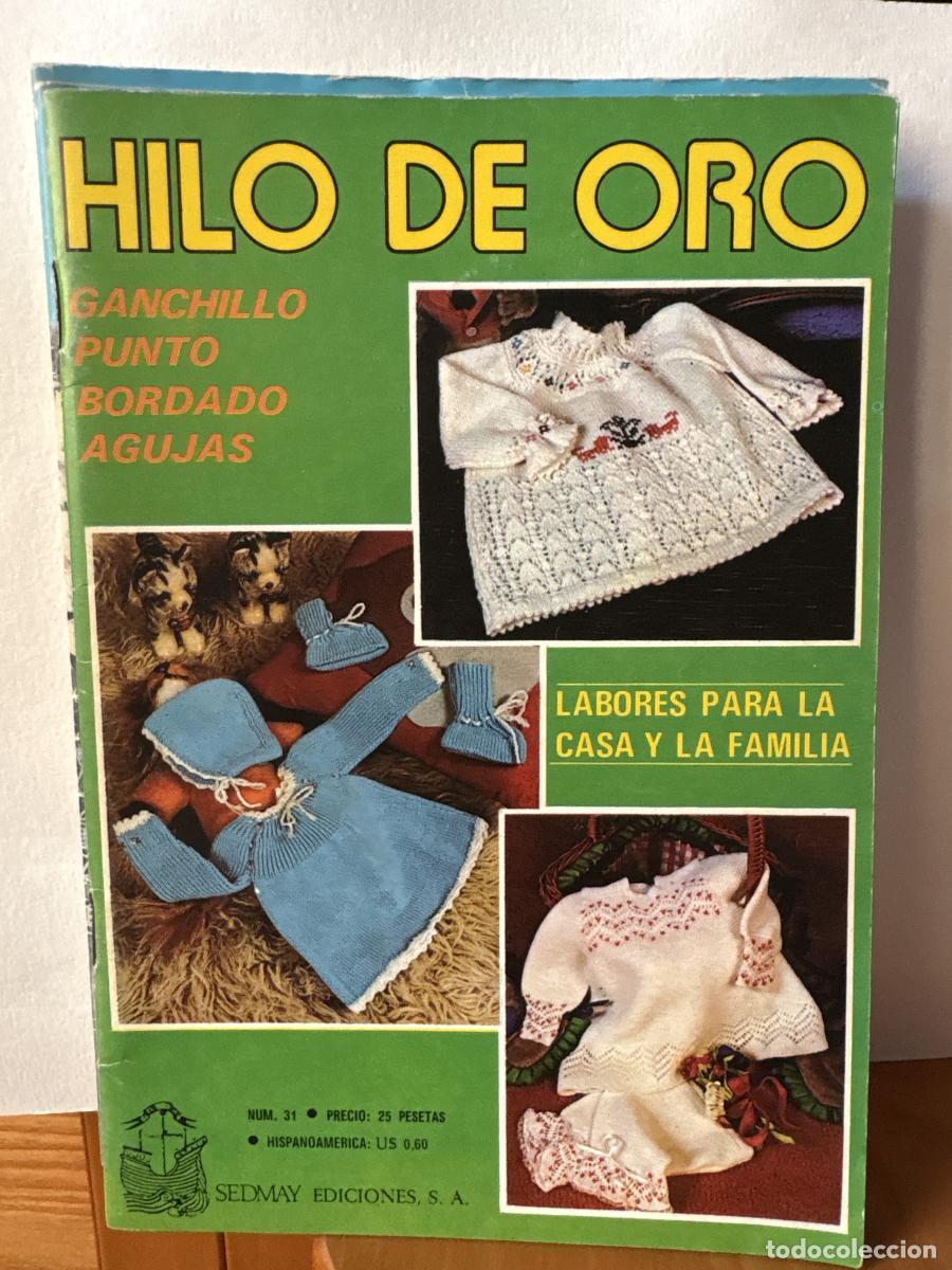 Libros: HILO DE ORO. LABORES PARA LA CASA Y LA FAMILIA. N&ordm;31 - TDK764