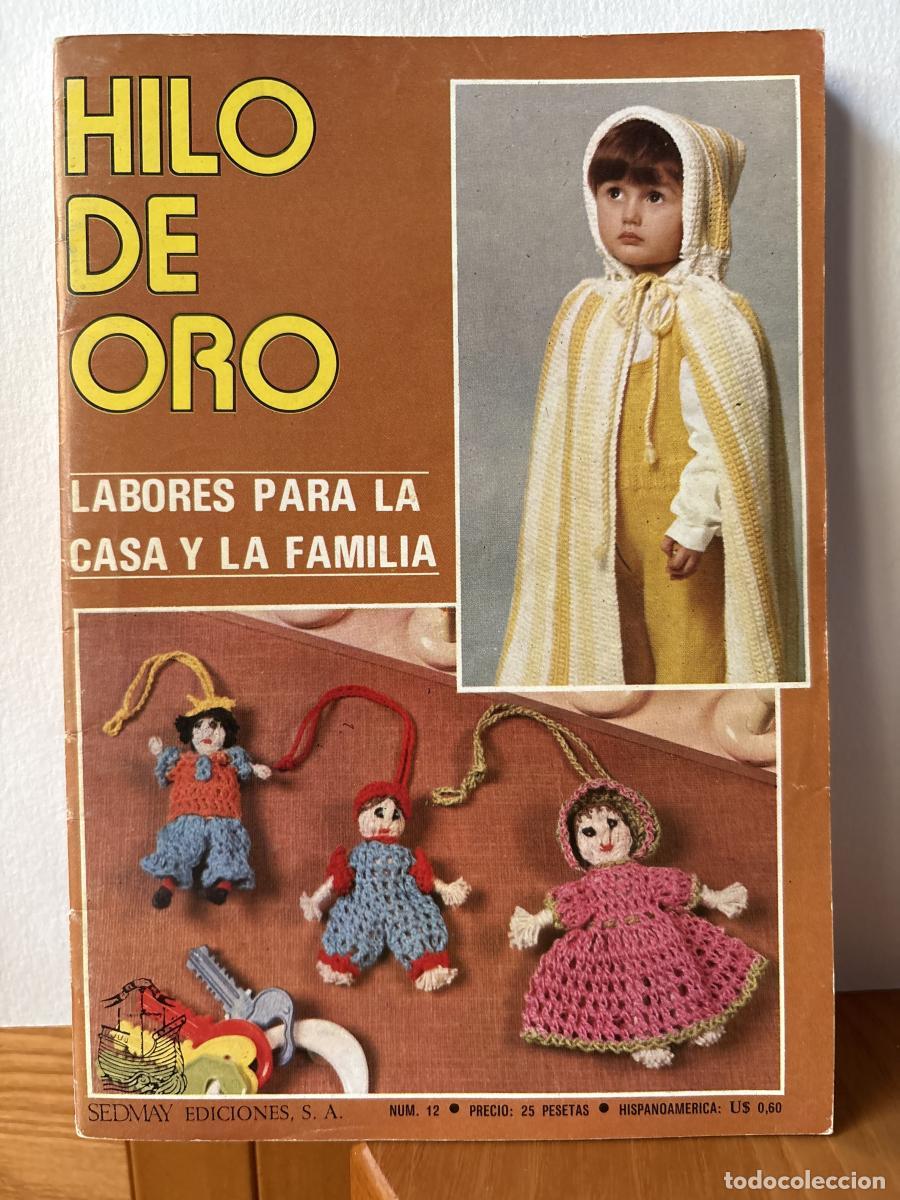 Libros: HILO DE ORO. LABORES PARA LA CASA Y LA FAMILIA. N&ordm;12 - TDK764