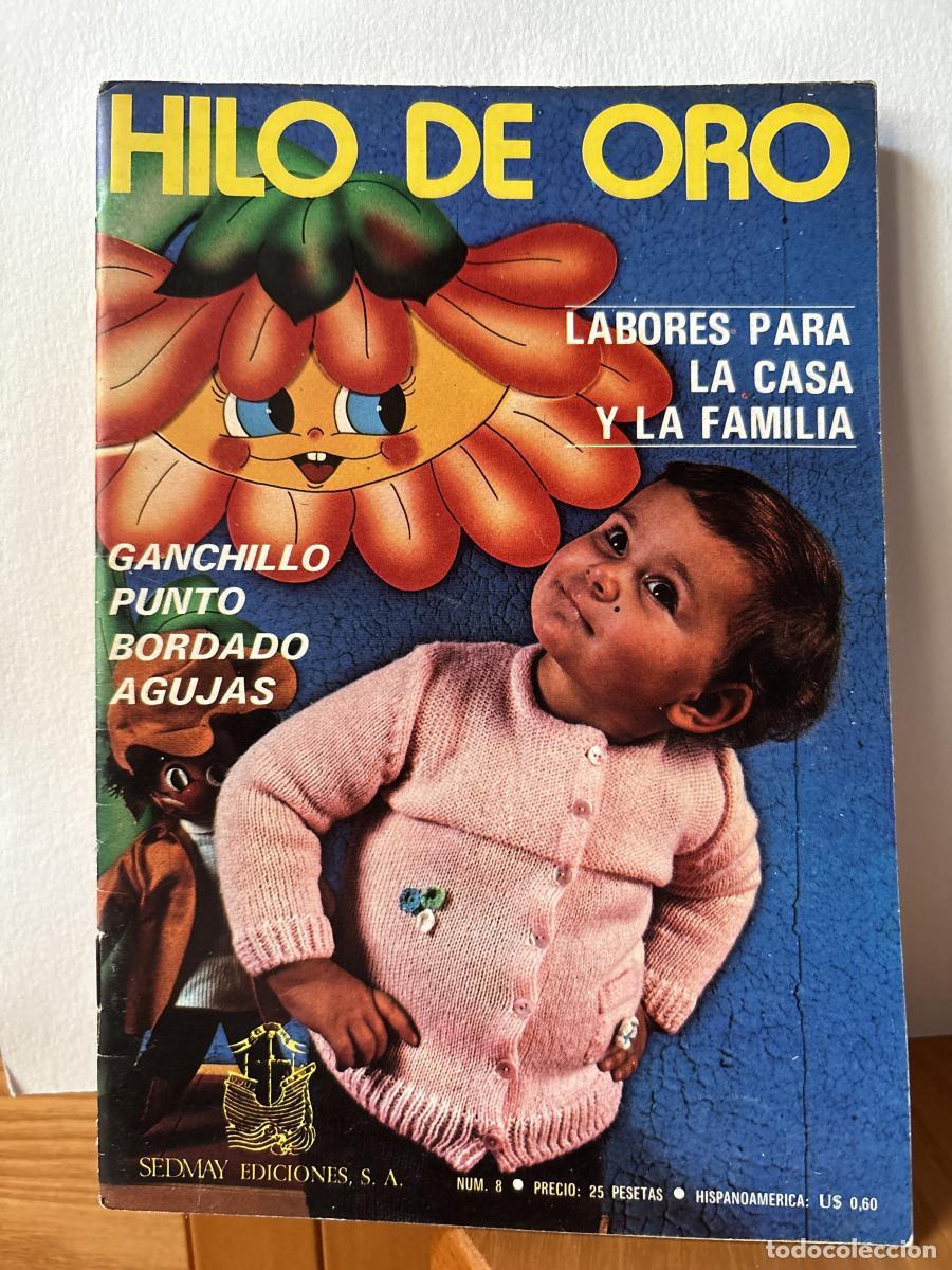 Libros: HILO DE ORO. LABORES PARA LA CASA Y LA FAMILIA. N&ordm;8 - TDK764