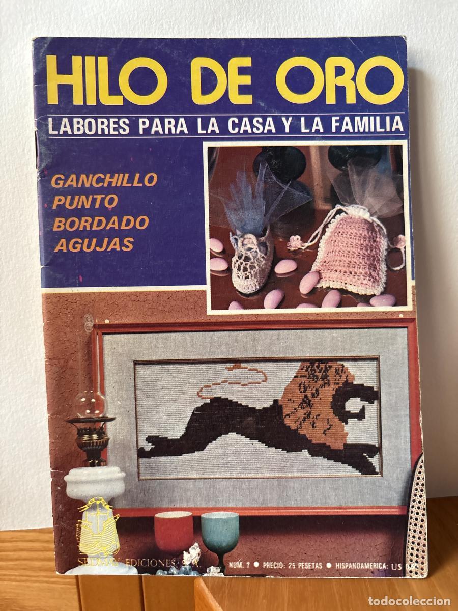 Libros: HILO DE ORO. LABORES PARA LA CASA Y LA FAMILIA. N&ordm;7 - TDK764