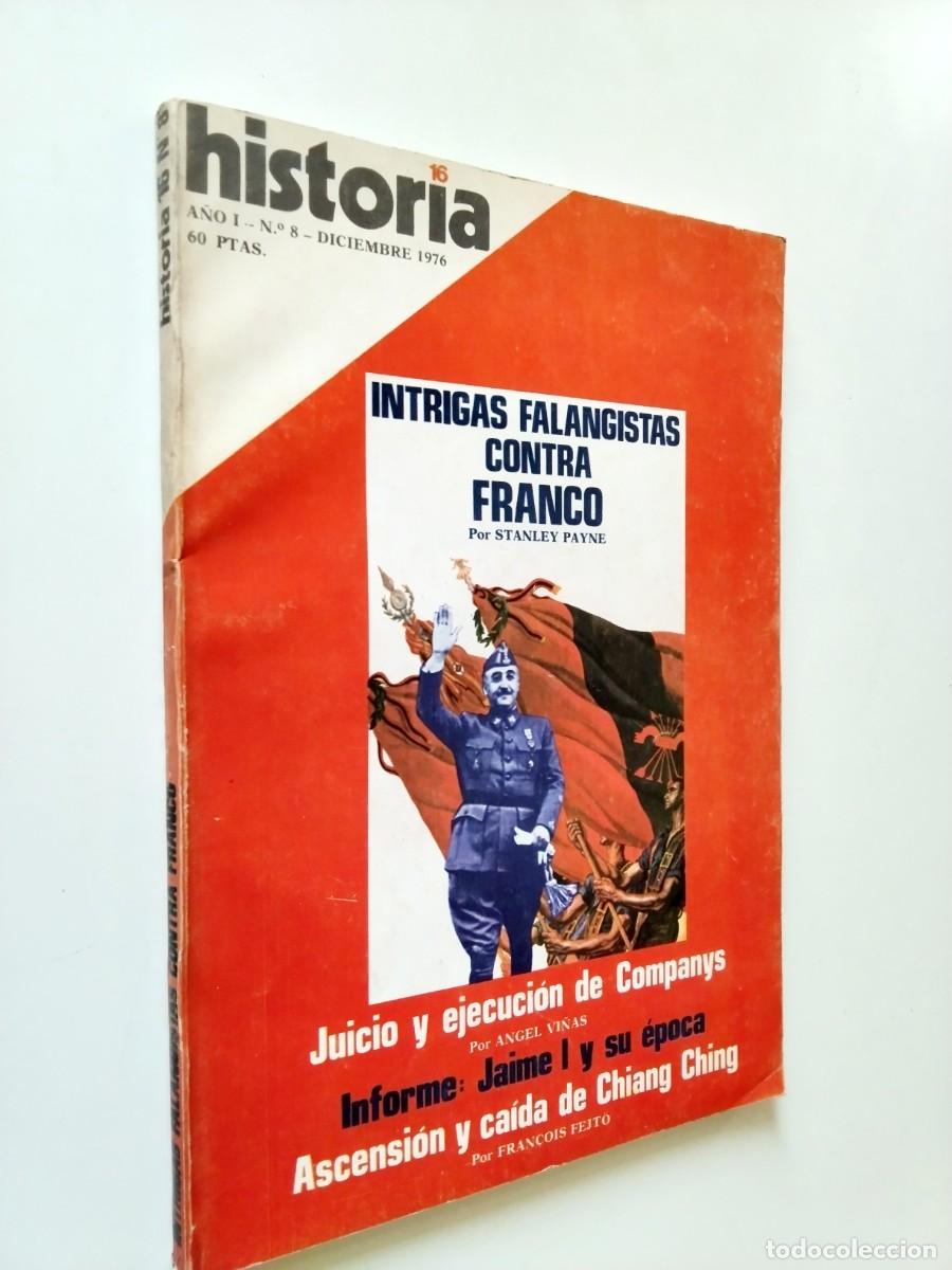 Libros: VV. AA. - Intrigas falangistas contra Franco. Juicio y ejecuci&oacute;n de Companys... (Historia 16, A&ntilde;o I,