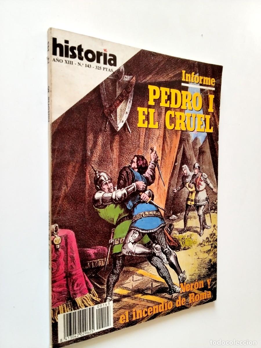 Livres: VV. AA. - Informe: Pedro I, el cruel. Ner&oacute;n y el incendio de Roma (Historia 16, A&ntilde;o XIII, n&ordm; 143)