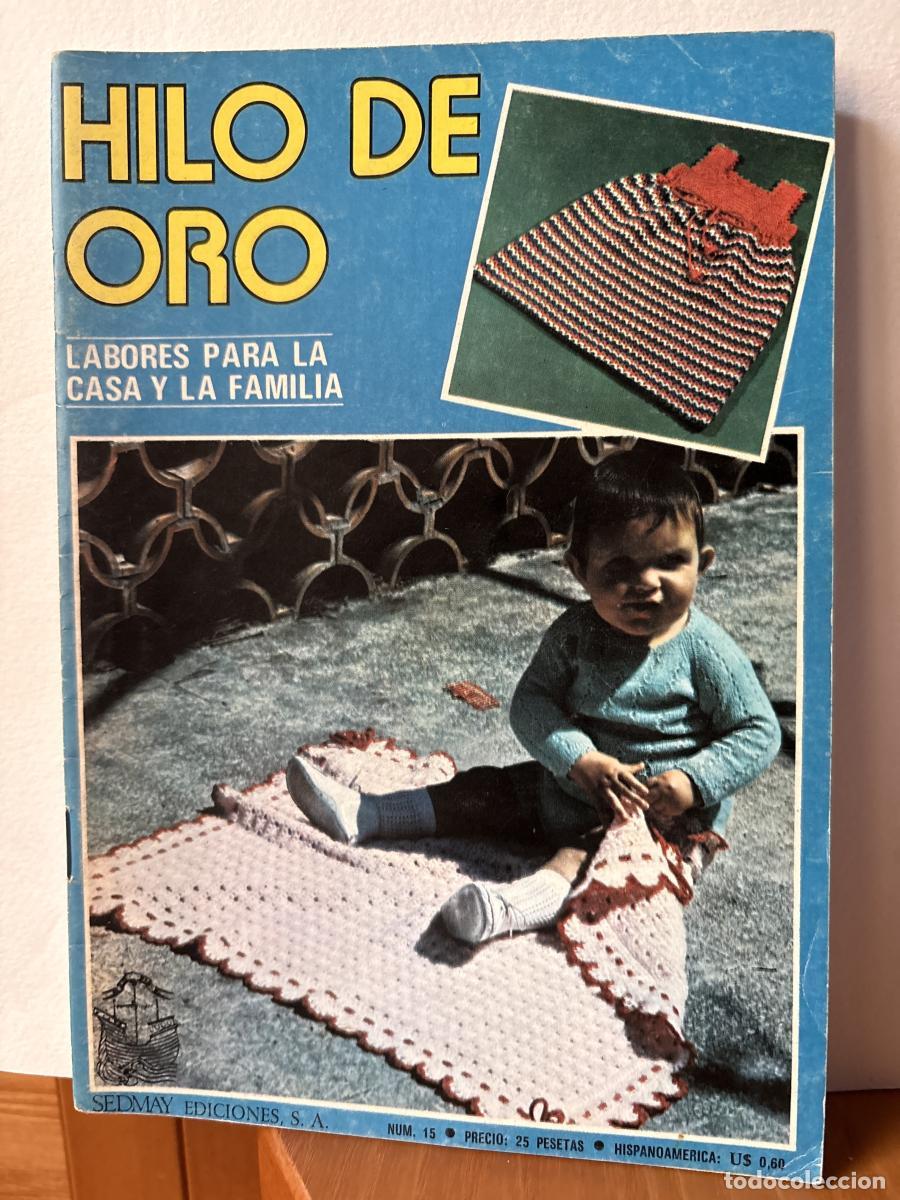 Libros: HILO DE ORO. LABORES PARA LA CASA Y LA FAMILIA. N&ordm; 15. UN CONJUNTO SIEMPRE ELEGANTE - TDK764
