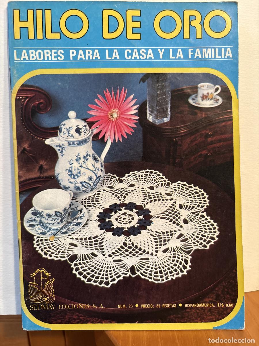 Libros: HILO DE ORO. LABORES PARA LA CASA Y LA FAMILIA. N&ordm;23 - TDK764