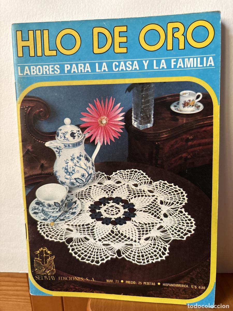 Libros: HILO DE ORO. LABORES PARA LA CASA Y LA FAMILIA. N&ordm;23 - TDK764