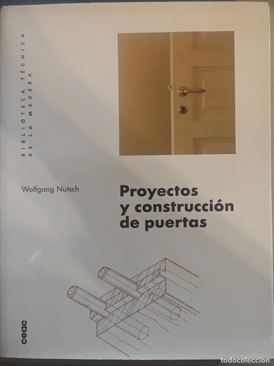 Libros: Proyectos y construcciones de puertas. - Wolfgang Nutsch. TDK887