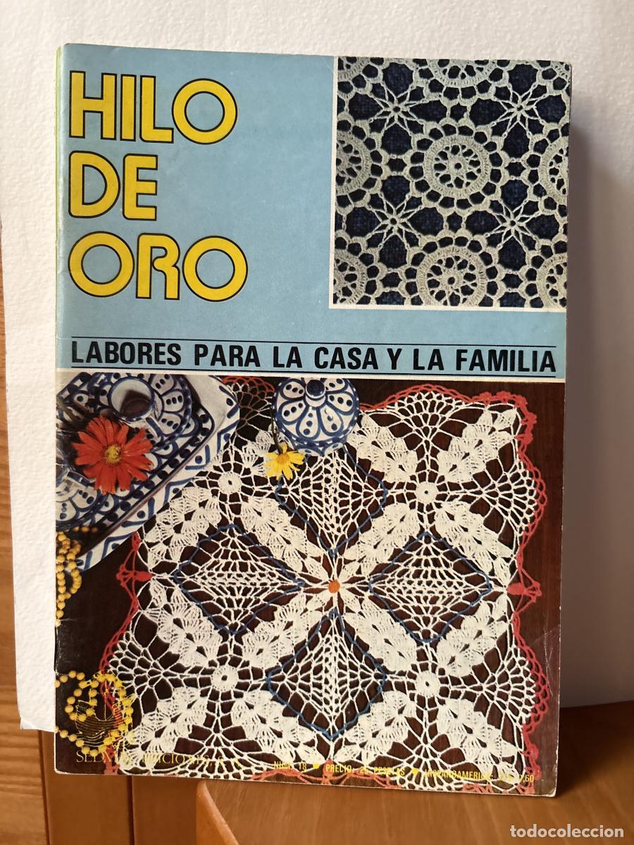 Libros: HILO DE ORO. LABORES PARA LA CASA Y LA FAMILIA. N&ordm;18 - TDK764