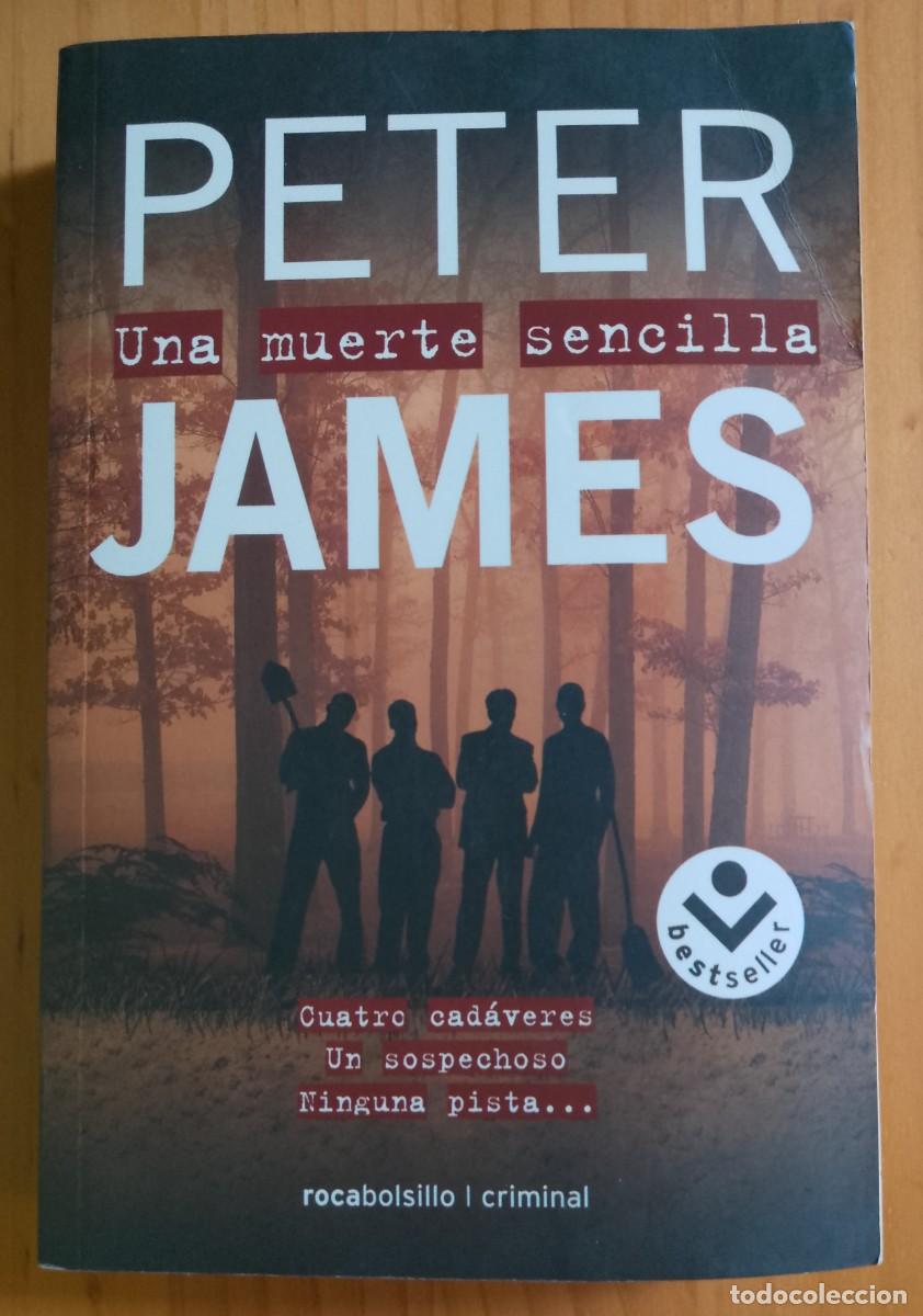 Libros: UNA MUERTE SENCILLA - PETER JAMES - EDICI&Oacute;N 2&ordf; JULIO 2009