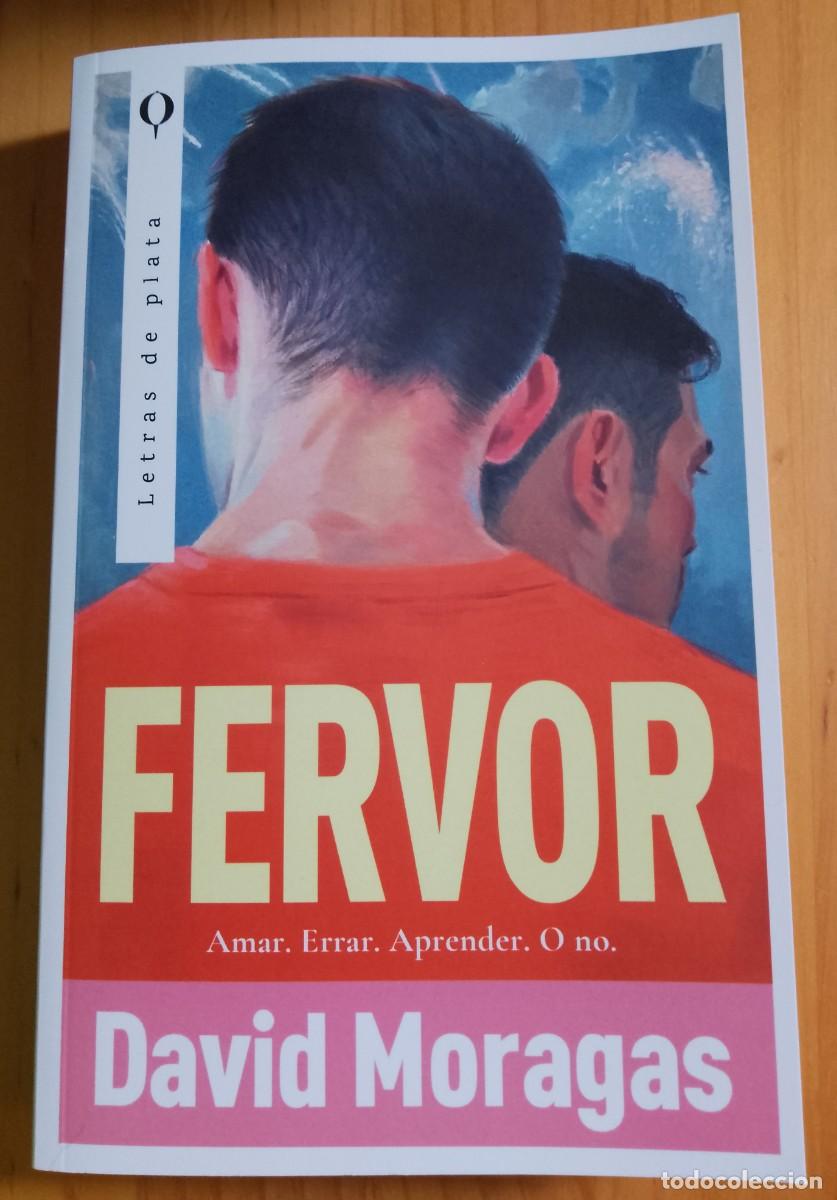 Libros: FERVOR - DAVID MORAGAS