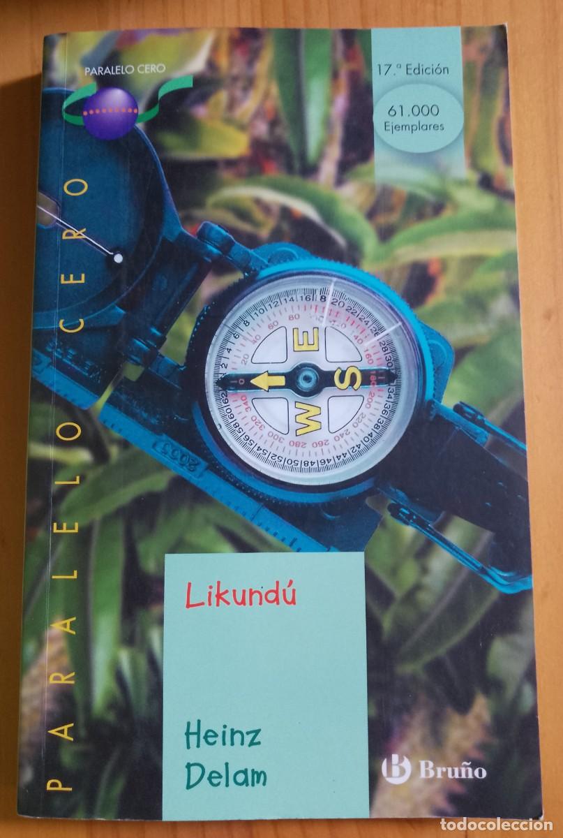 Libros: LIKUND&Uacute; - HEINZ DELAM