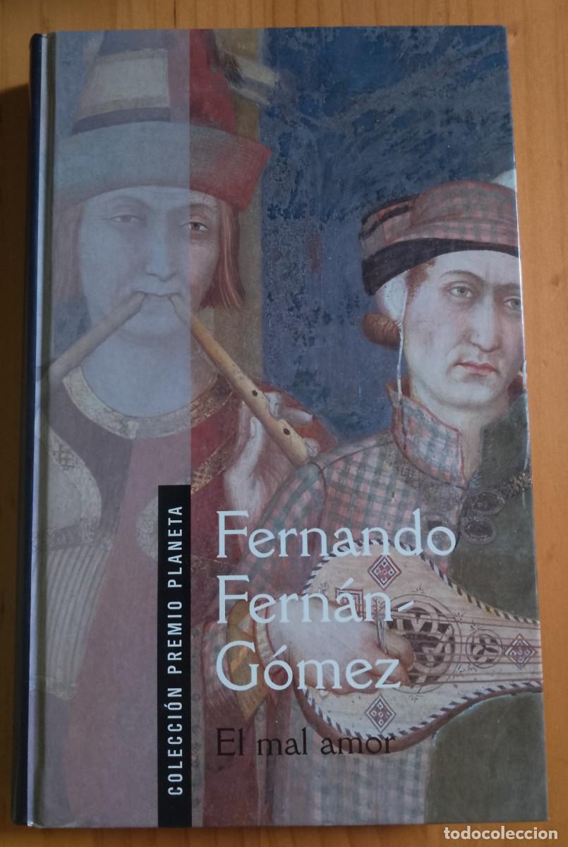 Libros: EL MAL AMOR - FERNANDO FERN&Aacute;N G&Oacute;MEZ
