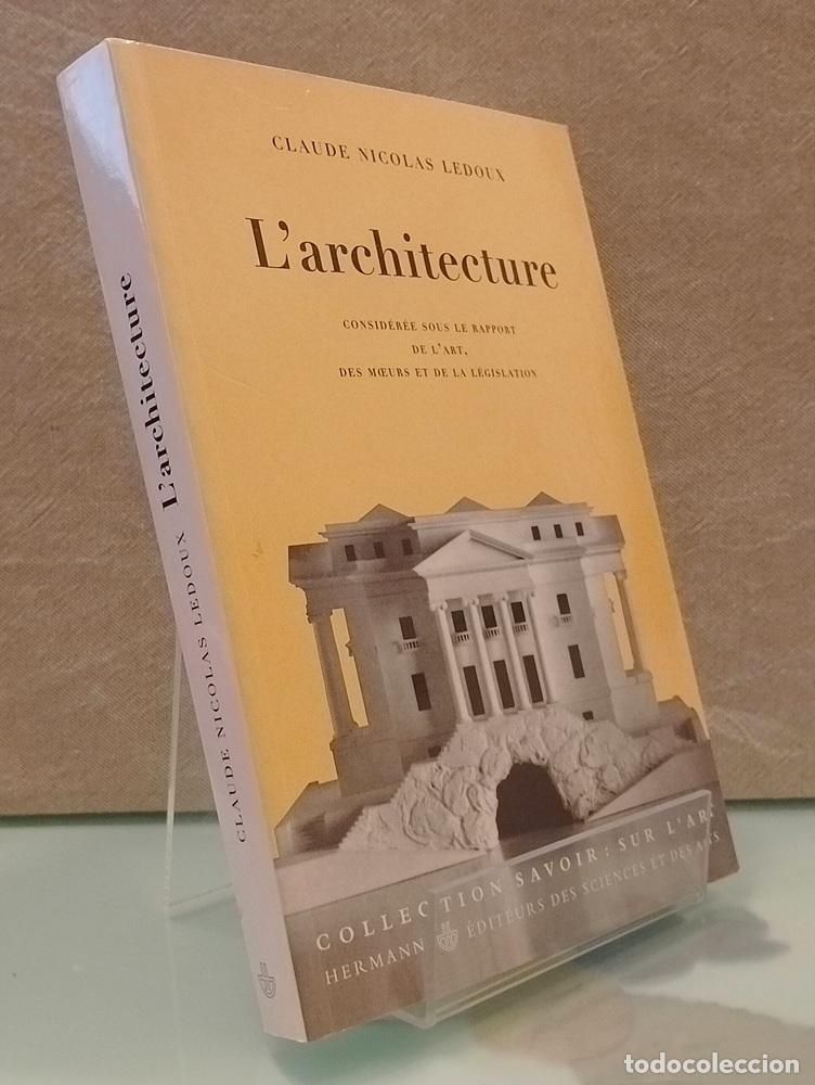 Libros: L'architecture consider&eacute;e sous le rapport de l'art, des moeurs et de la l&eacute;gislation - Claude Nicolas