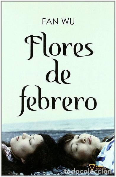 Libros: Flores de febrero- 9788493592677