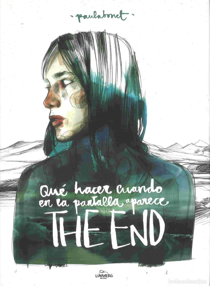 Libros: Qu&eacute; hacer cuando en la pantalla aparece The end. Paula Bonet. 2014