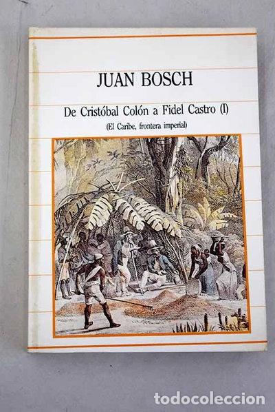 Livros em segunda m&atilde;o: De Crist&oacute;bal Col&oacute;n a Fidel Castro- 9788472919105