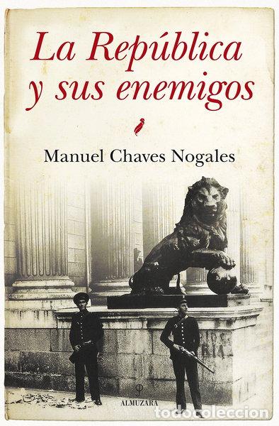 Livros em segunda m&atilde;o: La Rep&uacute;blica y sus enemigos- 9788415828655